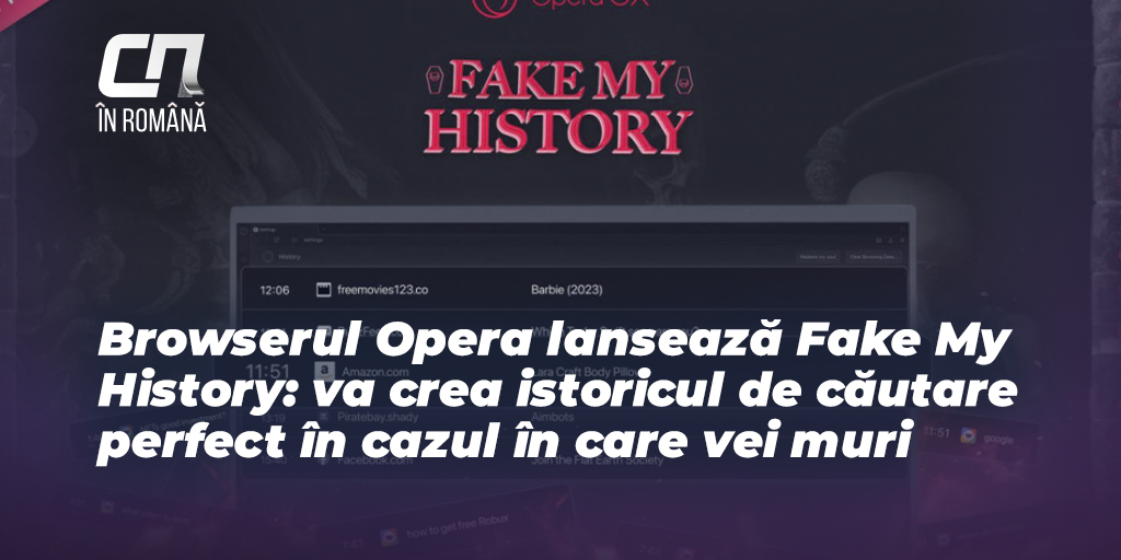 Browserul Opera lanseaz Fake My History va crea istoricul de c utare perfect in cazul in care vei muri tiri B l i Moldova