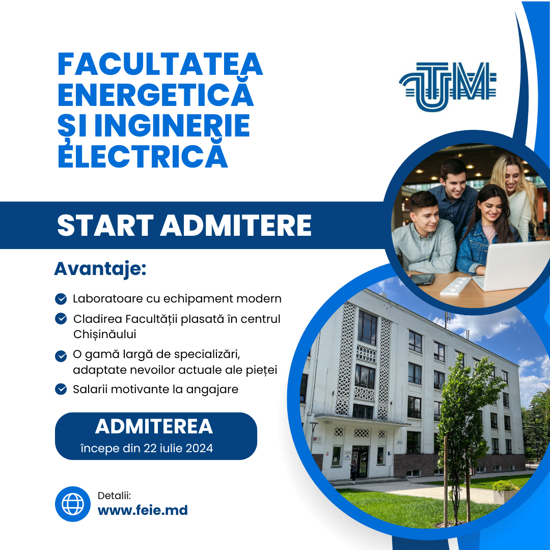 admitere 2024, UTM, facultatea energetică, inginerie electrică, sector energetic, energii regenerabile, Moldova, USAID, MESA, carieră stabilă, oportunități profesionale, specializări UTM, educație tehnică, viitor energetic, studii universitare